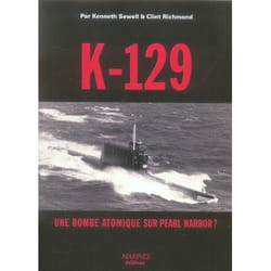 K-129 Une Bombe Atomique Sur Pearl Harbo