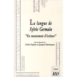 La langue de Sylvie Germain « en mouvement d'écriture »