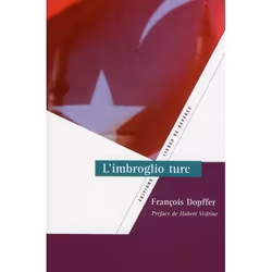 ISBN L'Imbroglio Turc, politique, Français, Livre broché