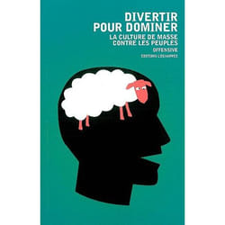 Divertir pour dominer