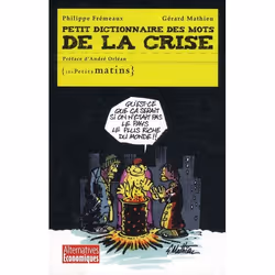 ISBN Petit Dictionnaire Des Mots De La Crise, Business & finance, Français, Livre broché