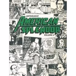 ISBN Anthologie American Splendor : Volume 2, comédies &amp; nouvelles graphiques, Anglais, 210 pages