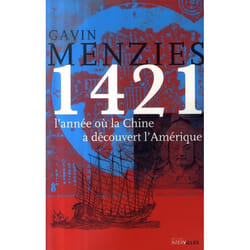 1421, l'année où la Chine a découvert l'Amérique