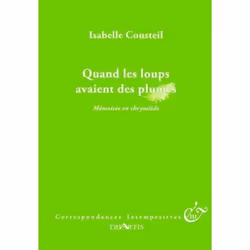ISBN Correspondances Intempestives : Quand Les Loups Avaient Des Plumes, Romance, Français, Livre broché