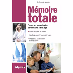 ISBN Memoire Totale; Conservez Une Memoire Performante A Tout Age, Santé, esprit et corps, Français, Livre broché