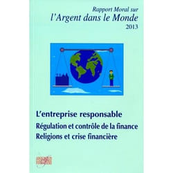 Rapport moral sur l'argent dans le monde 2013