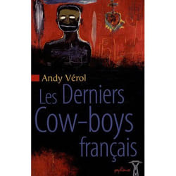 Les derniers cow-boys français