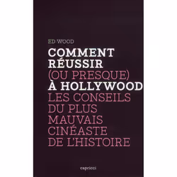 ISBN Comment Reussir (Ou Presque) A Hollywood, TV &amp; radio, Français