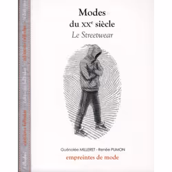 ISBN Modes Du Xx Siecle; Le Streetwear, Art & design, Français