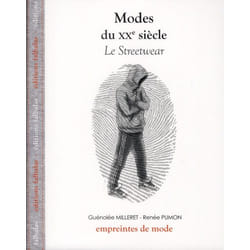 Modes du Xxe Siècle - le Streetwear
