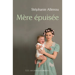 Mère épuisée