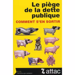 ISBN Le Piege De La Dette Publique; Comment S'En Sortir, Économie, Français