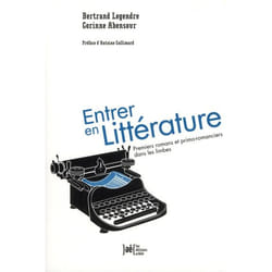 Entrer en Littérature - Premiers romans et primo-romanciers