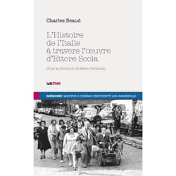 L’Histoire de l’Italie à travers l’œuvre d’Ettore Scola