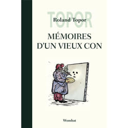 Mémoires d'un vieux con