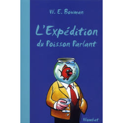 L'expedition du poisson parlant
