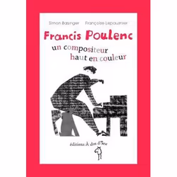 ISBN Francis Poulenc; Un Compositeur Haut En Couleur, Musique, Français