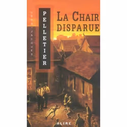 ISBN La Chair Disparue, Thrillers, Français, Livre broché