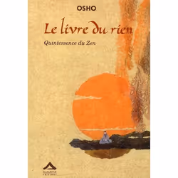 ISBN Le Livre Du Rien, Quintessence Du Zen, philosophie, Français, Livre broché