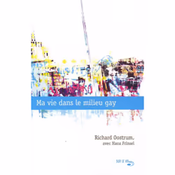 ISBN Ma Vie Dans Le Milieu Gay, société, Français