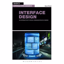 ISBN Basics Interactive Design: Interface Design (An introduction to visual communication in UI design), Anglais, Livre broch ...