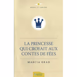 ISBN La Princesse Qui Croyait Aux Contes De Fees, Romance, Français, Livre broché