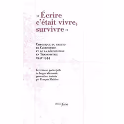 ISBN Ecrire, C'Etait Vivre, Survivre, histoire, Français