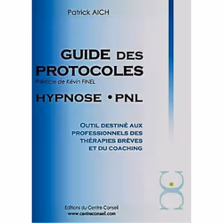 ISBN Guide Des Protocoles Hypnose; Pnl, Psychologie, Français