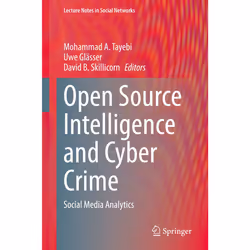 ISBN Open Source Intelligence and Cyber Crime, Anglais, Couverture rigide, 251 pages