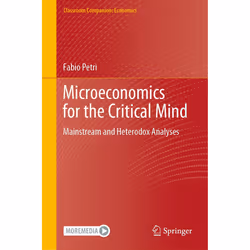 ISBN Microeconomics for the Critical Mind, Anglais, Couverture rigide, 1395 pages