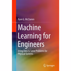ISBN Machine Learning for Engineers, Anglais, Couverture rigide, 247 pages