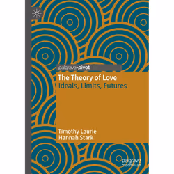 ISBN The Theory of Love, Anglais, Couverture rigide, 87 pages