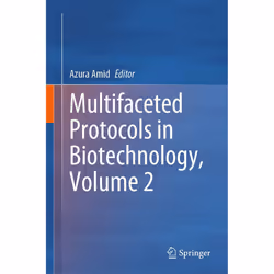 ISBN Multifaceted Protocols in Biotechnology, Volume 2, Anglais, Couverture rigide, 159 pages