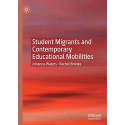 ISBN Student Migrants and Contemporary Educational Mobilities livre Anglais Couverture rigide 264 pages