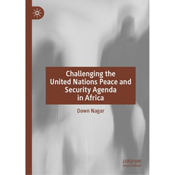 ISBN Challenging the United Nations Peace and Security Agenda in Africa livre Anglais Couverture rigide 397 pages