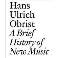 ISBN Brief History of New Music livre Musique Anglais