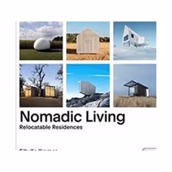 ISBN Nomadic Living, Art &amp; design, Anglais, Couverture rigide, 272 pages