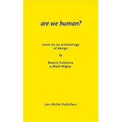 ISBN Are We Human? : The Archeology of Design livre Art & design Anglais