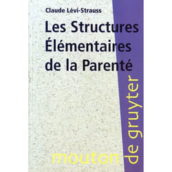Les structures élémentaires de la parenté (Broché)