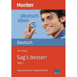 Deutsch üben 05. Sag's besser 1