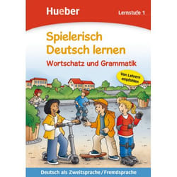 Spielerisch Deutsch lernen. Wortschatz und Grammatik. Lernstufe 1