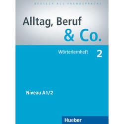 Alltag, Beruf & Co. 02. Wörterlernheft
