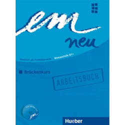 em neu 2008 Brückenkurs Arbeitsbuch