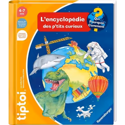 tiptoi® Lencyclopédie des ptits curieux Livre interactif Jeu éducatif électronique sans écran Dès 4 ans 13099017 Ravensburger