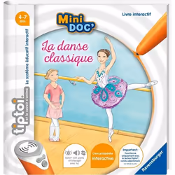 tiptoi® Livre interactif Mini Doc La danse classique 4 ans 13099021 Ravensburger