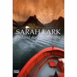 Gustav Lübbe IM LAND DER WEIßEN WOLKE WEIßE-WOLKE-TRILOGIE BD.1)
