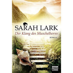 Gustav Lübbe DER KLANG DES MUSCHELHORNS livre Allemand Livre broché 923 pages