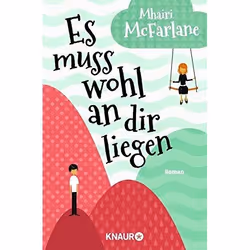Droemer Knaur ES MUSS WOHL AN DIR LIEGEN ., Allemand, Livre broché, 512 pages