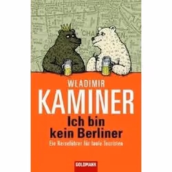 Goldmann ICH BIN KEIN BERLINER, Allemand, Livre broché, 260 pages