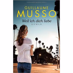 Piper Publishing WEIL ICH DICH LIEBE, Allemand, Livre broché, 32 pages